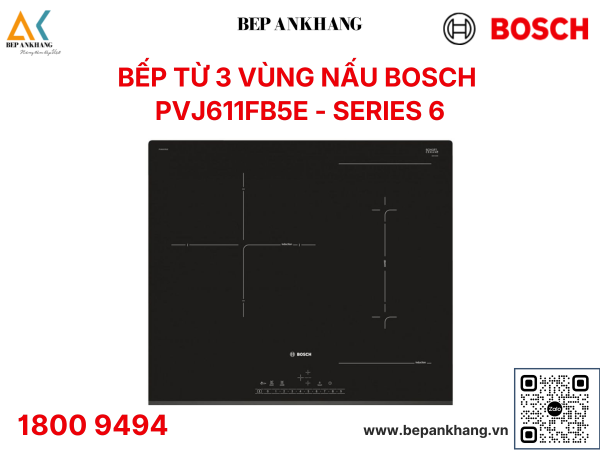 BẾP TỪ BOSCH 3 VÙNG NẤU HMH.PVJ611FB5E 60CM Series 6 - Made in Spain